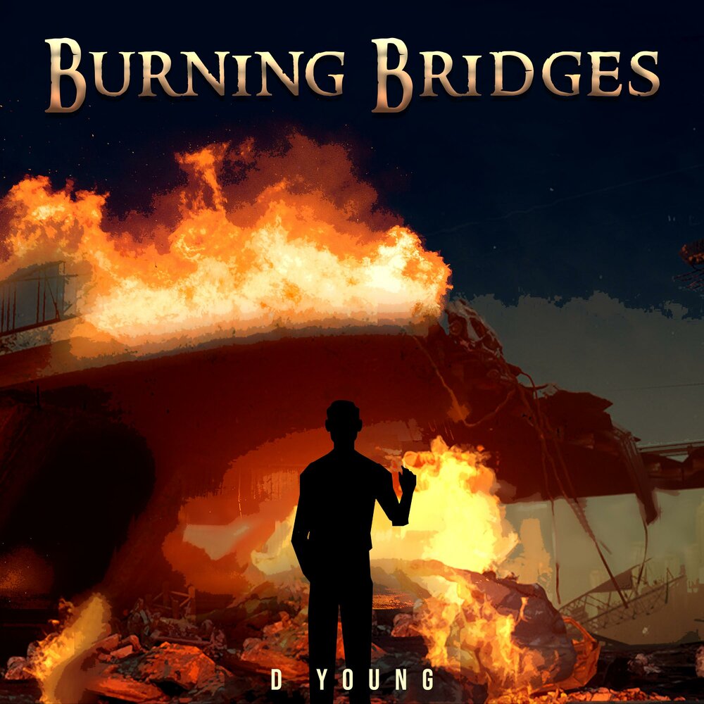 Burning bridges. Burning Bridges pure18.