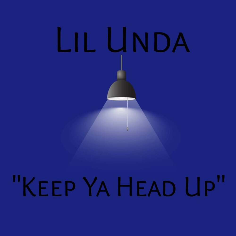 Keep ya head up