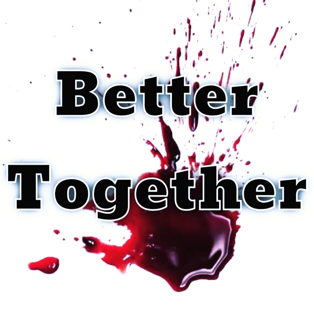 Better together Челябинск. Better together 10 лет. Better together Харьков.