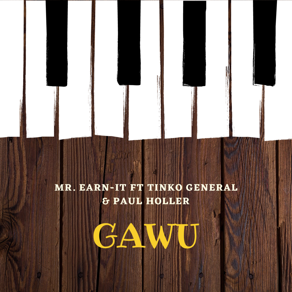 Mr Earn-it, Paul Holler, Tinko General альбом Gawu слушать онлайн бесплатно...