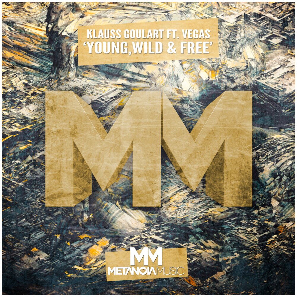 Бесплатный оригинал. Песня young Wild free. Album Art Wild & free Wild & free. Candy Vegas - young Wild. Обложка альбома Klauss Goulart feat Outono em Marte - want to Fly (m6 Remix).