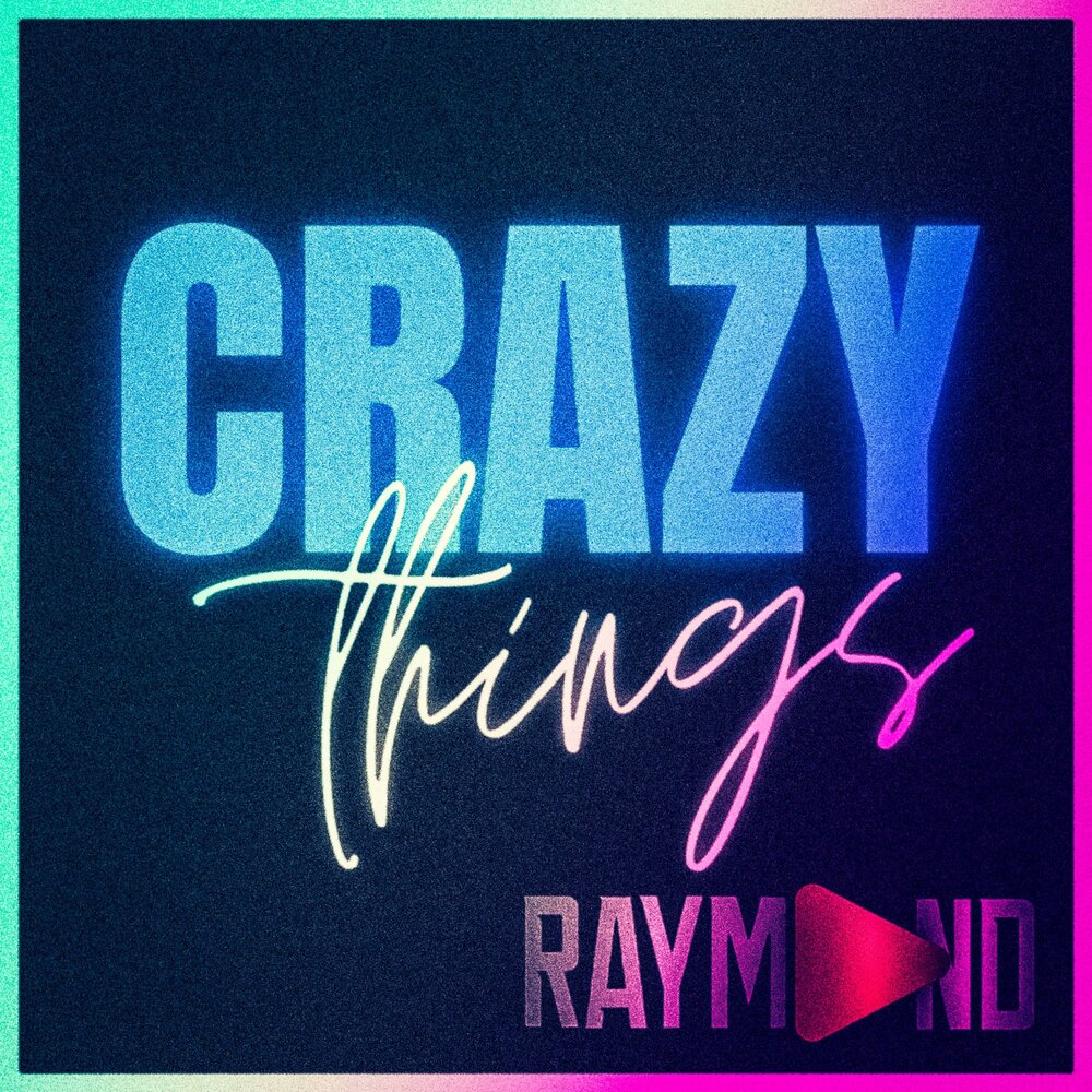 Crazy things