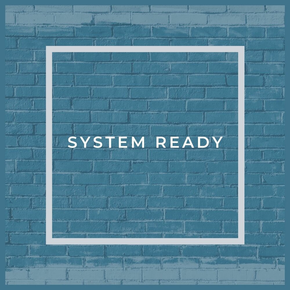 Ready system