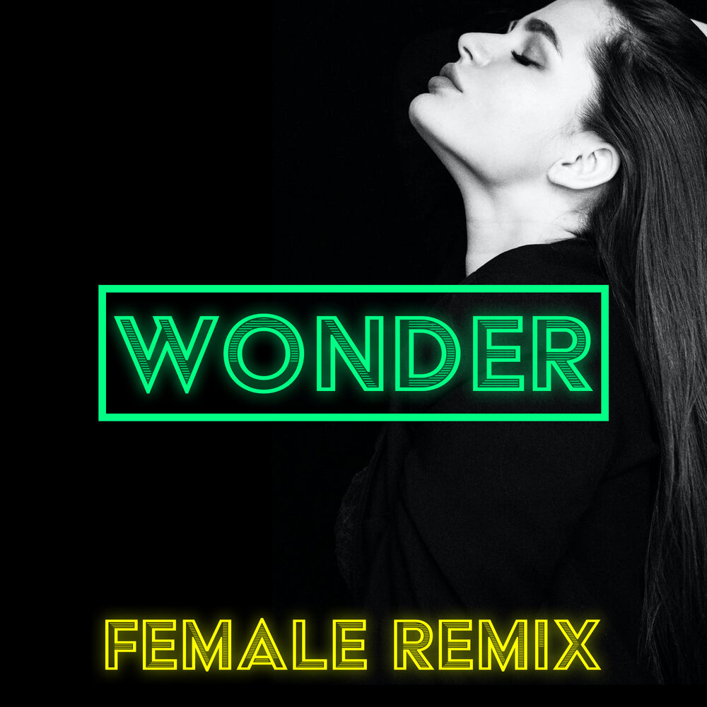 Lose yourself Remix female. Quit you to Wonder Remix.