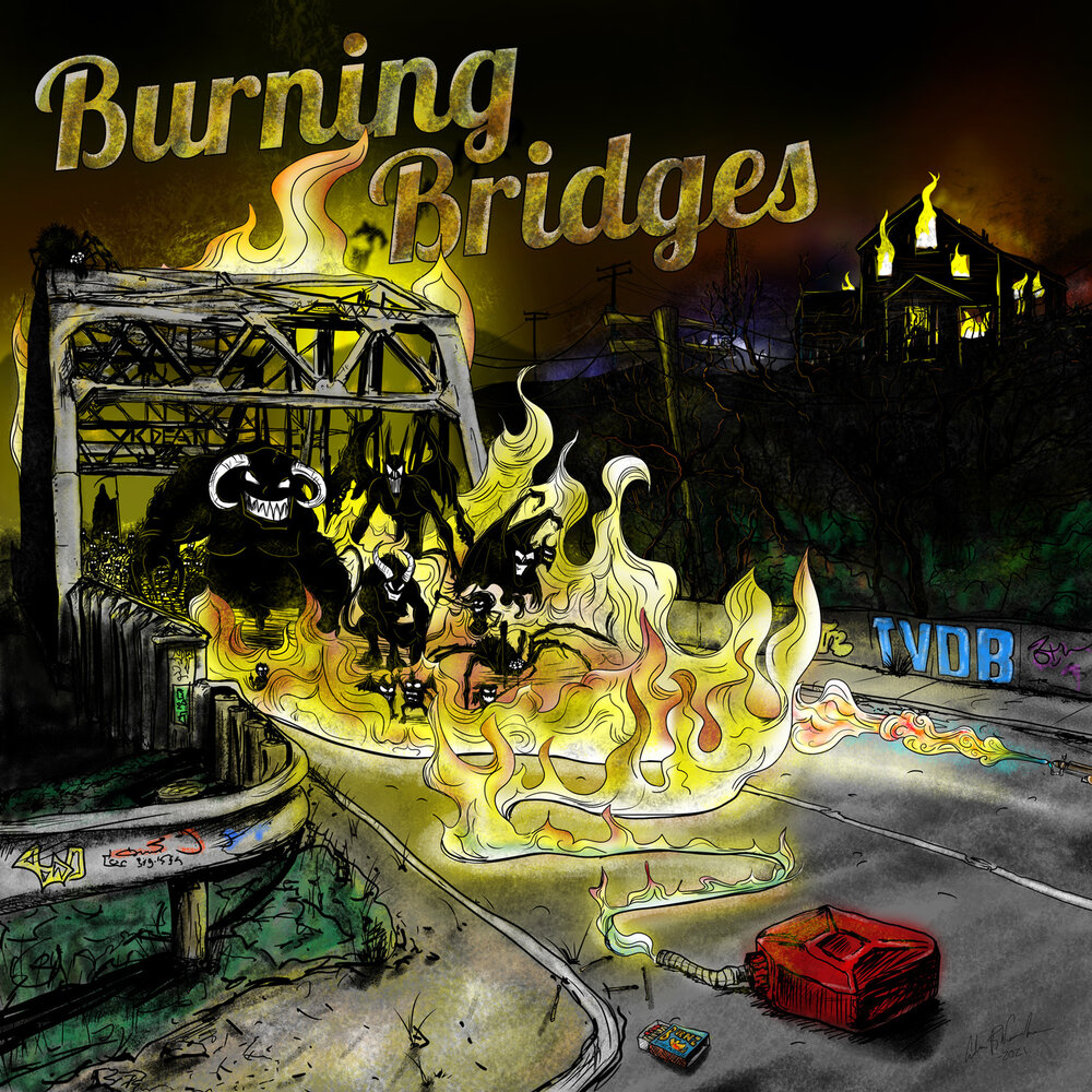 Burning bridges