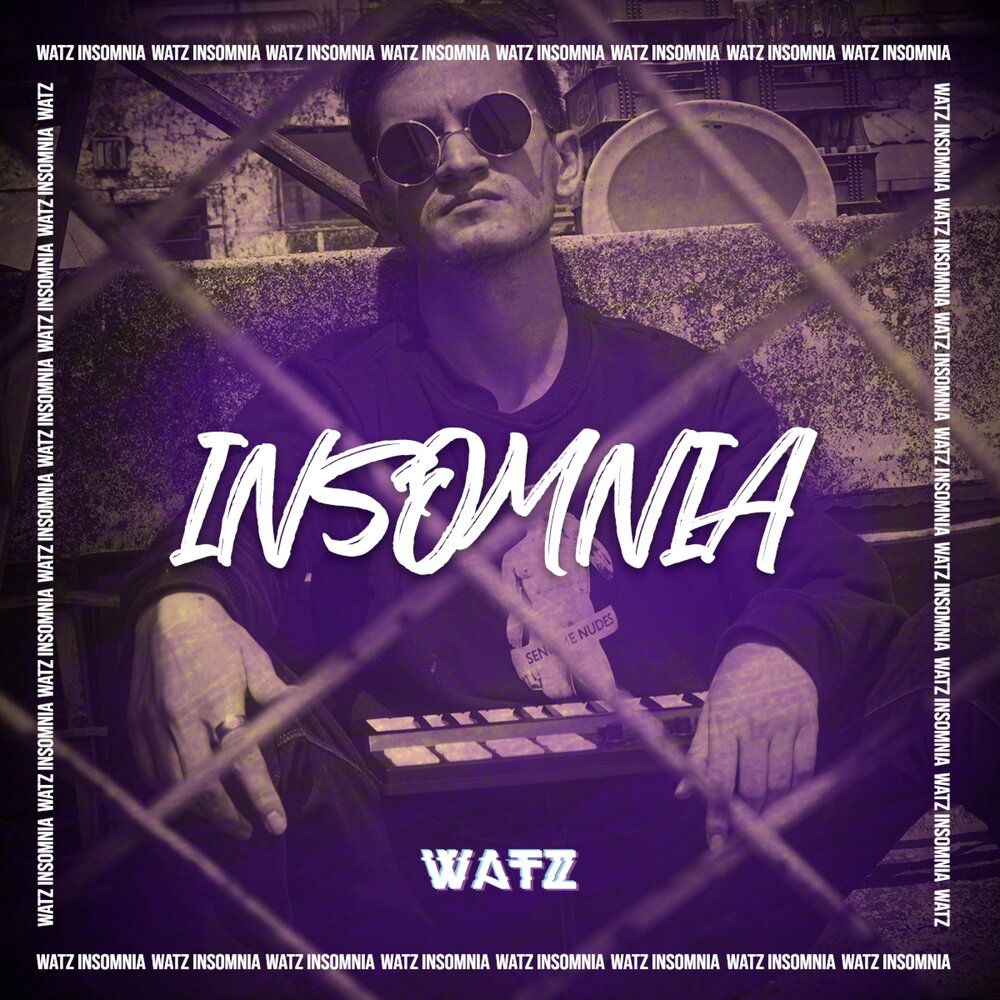 Watz альбом Insomnia слушать онлайн бесплатно на Яндекс Музыке в хорошем ка...