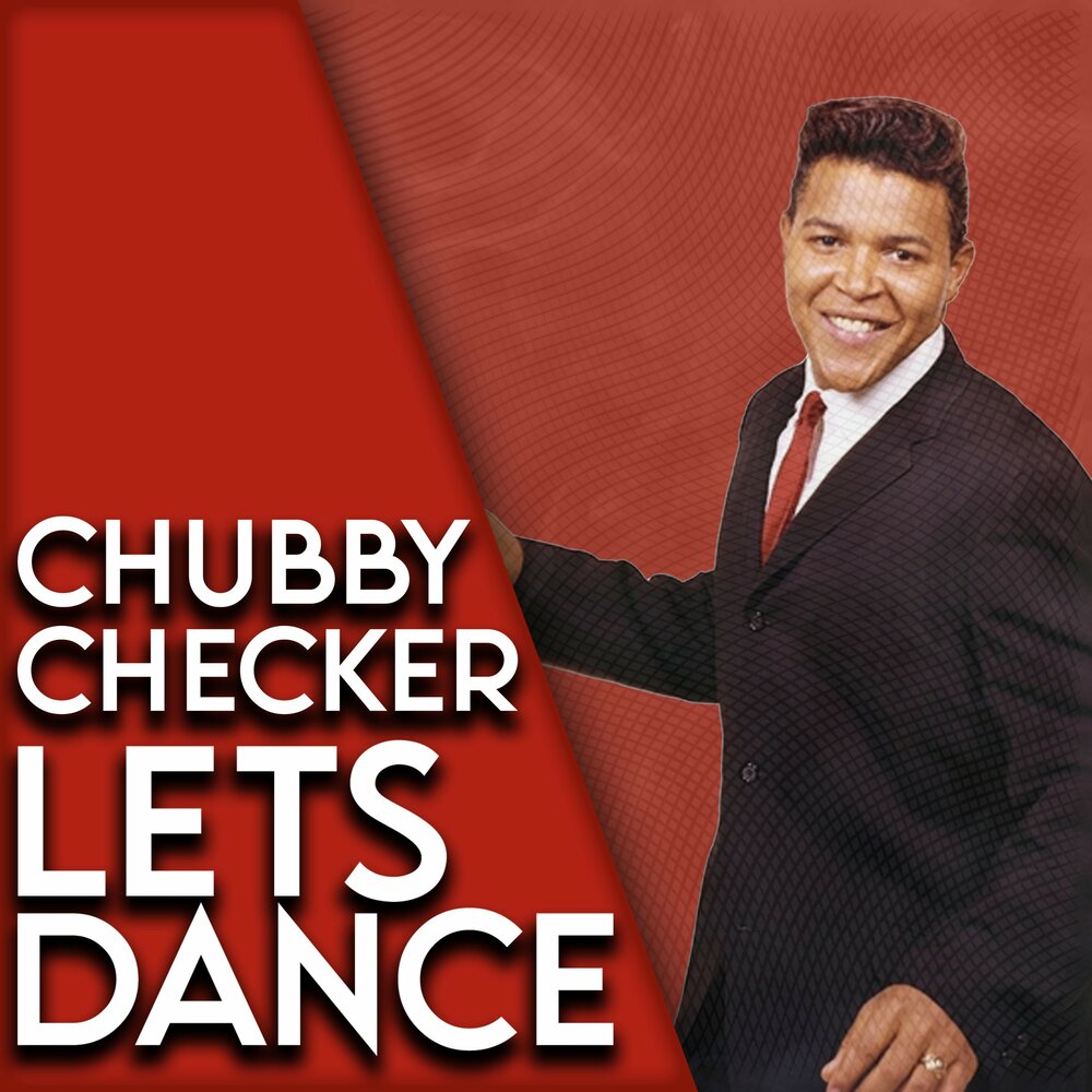 Чабби чекер слушать. Чабби чекер. Chubby Checker танец. Chubby Checker - Let's Twist again.