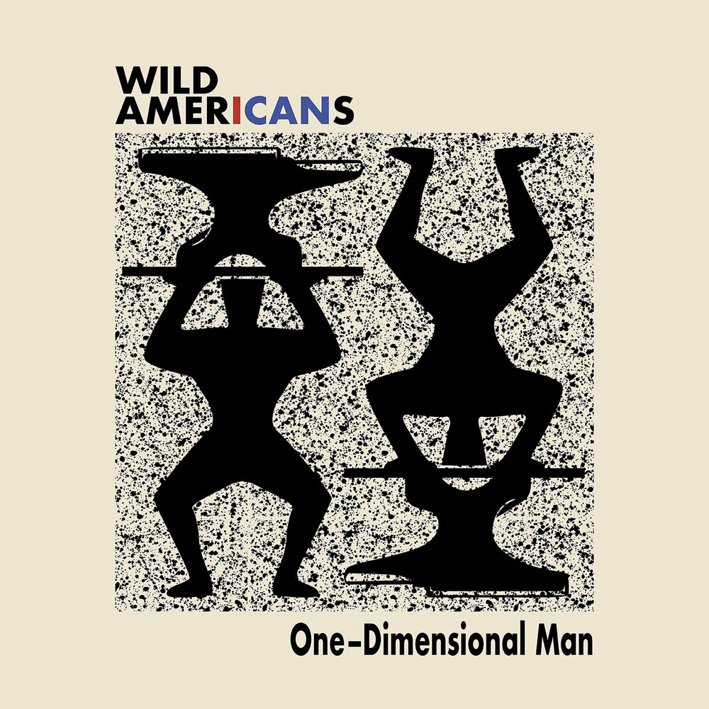 Wild hold. One dimensional man.