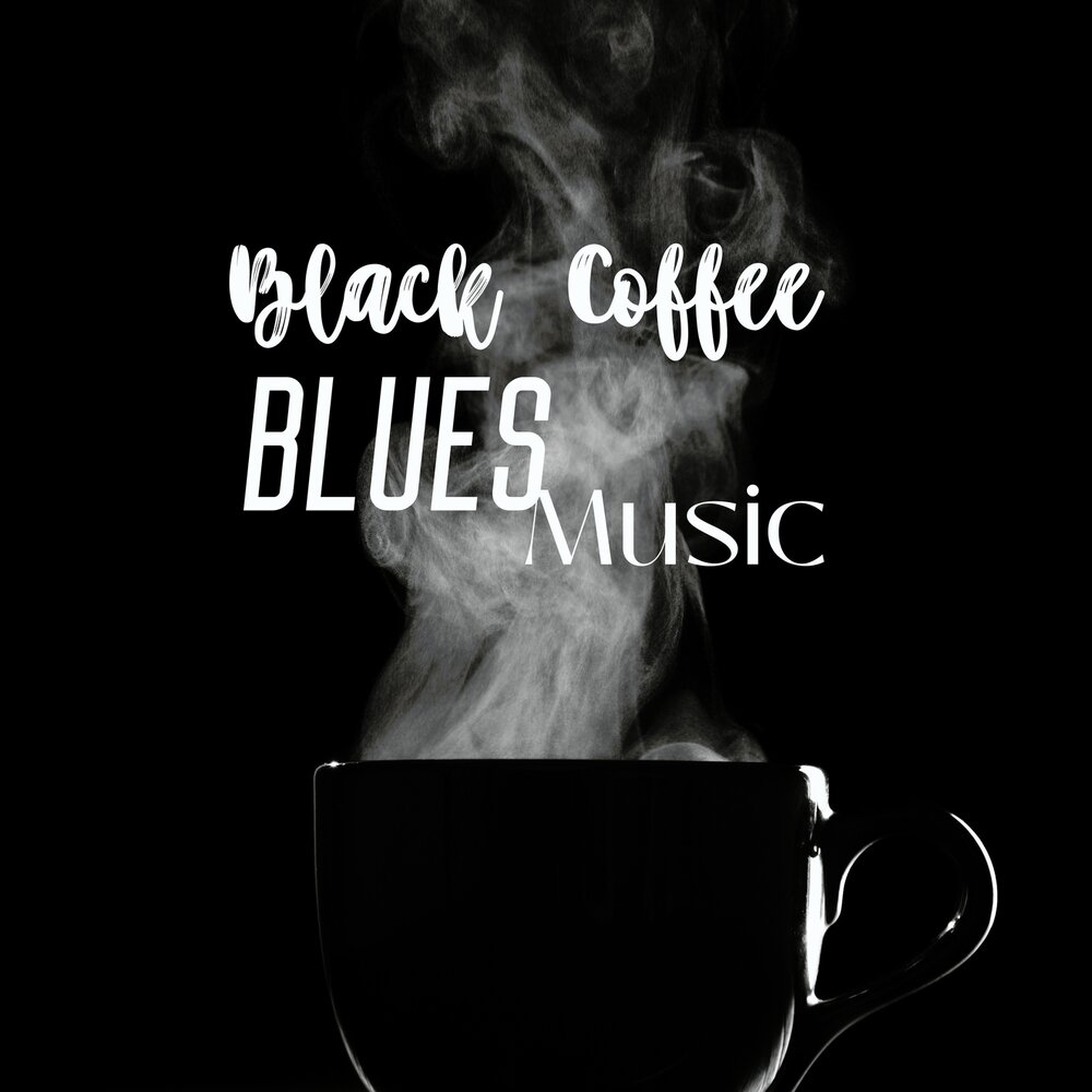 Coffee Blues. Blues Days.