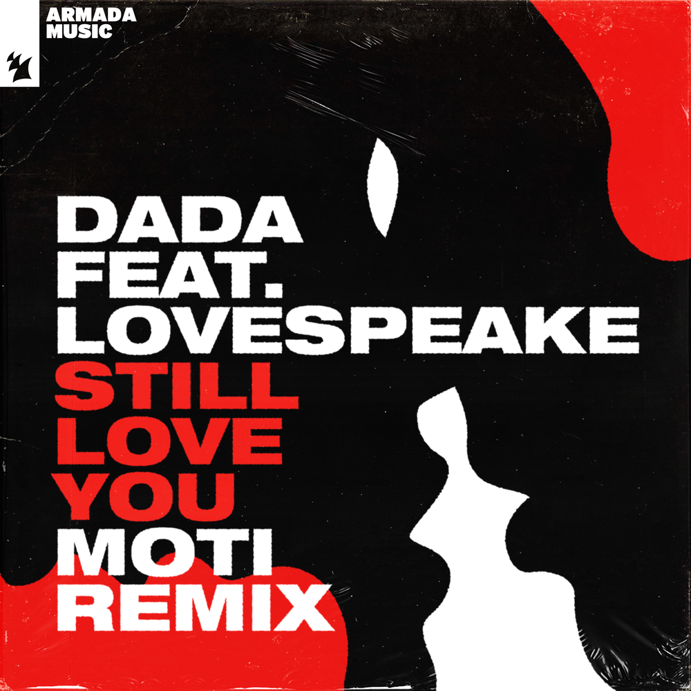 Музыка da da da remix. Lovespeake. Still loving you обложка. Dada песня зарубежная. Da da da песня.