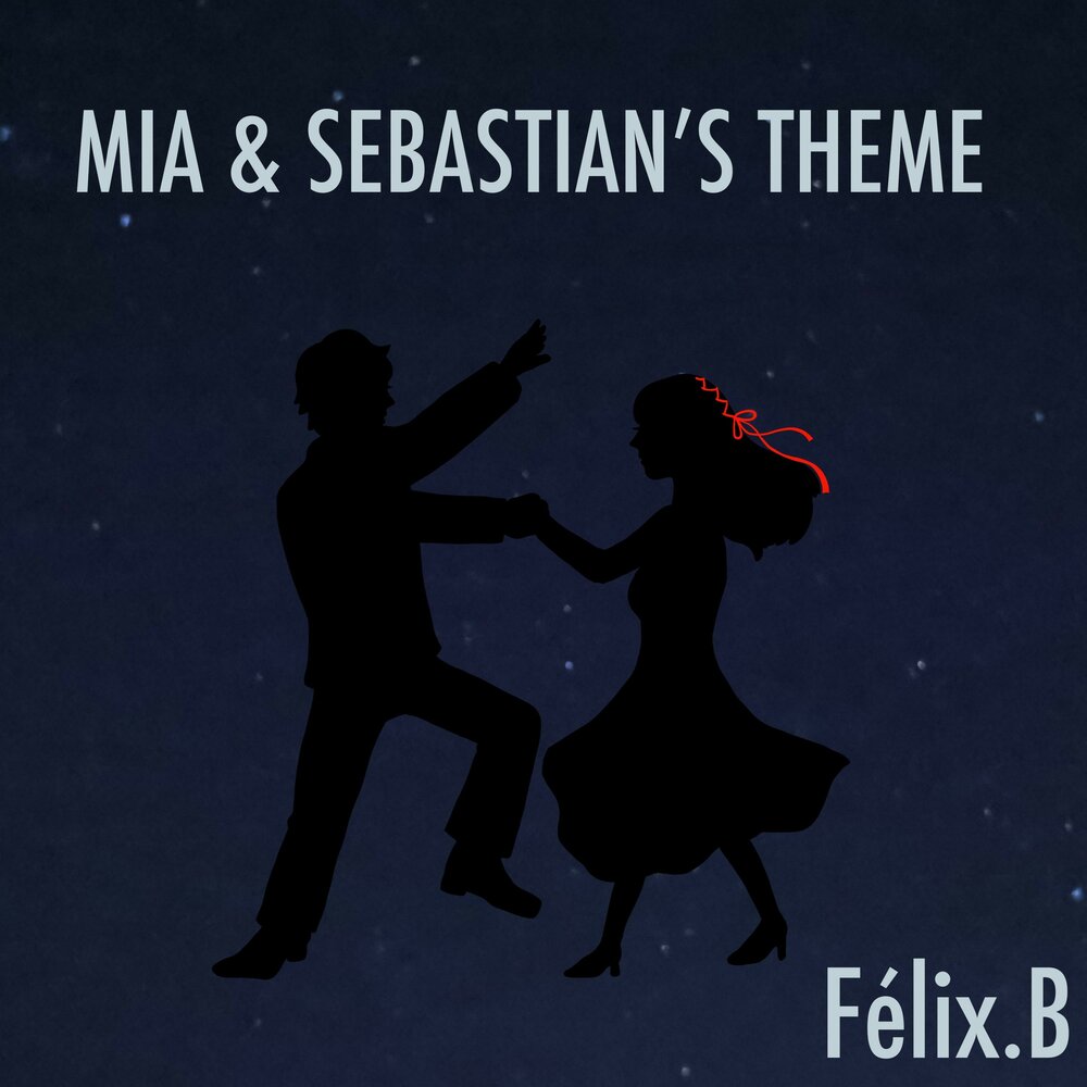 Mia sebastian s theme. Mia and Sebastian Theme. Mia and Sebastian.