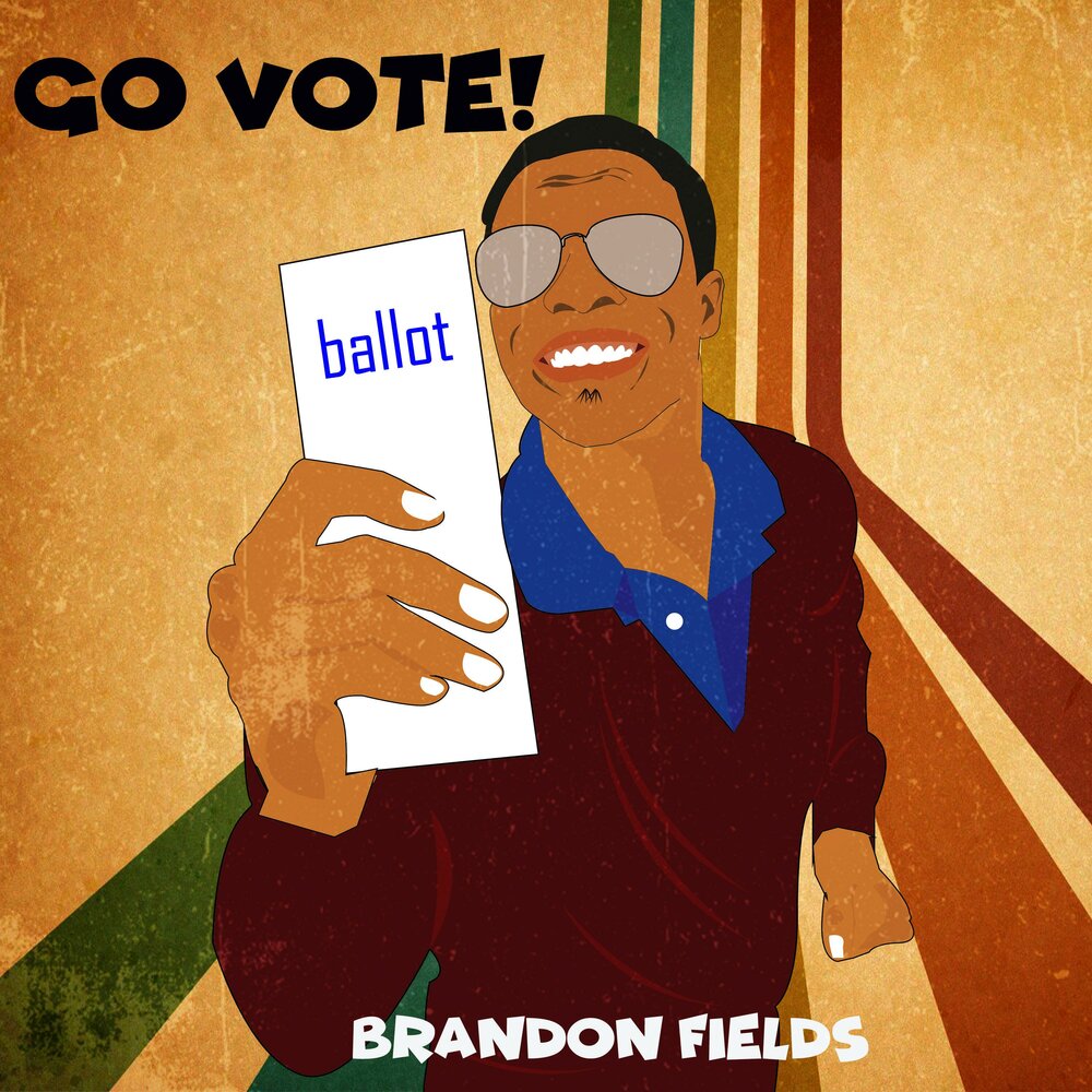 Vote music. Brandon fields.