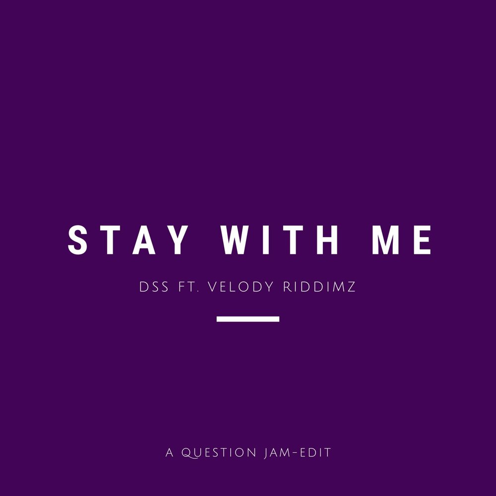 Question песня. Stay with me. Like stay with me альбом. Слушать stay with.