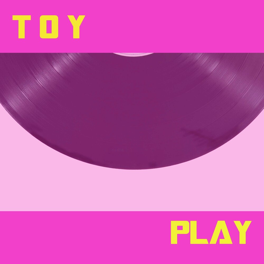Toy lyrics. Toy lyrics