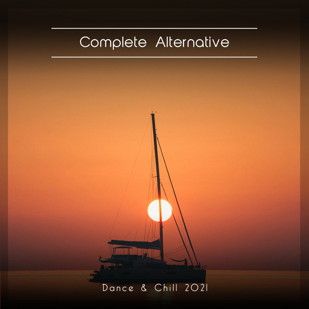 Alternatives to complete. Chill Dance.