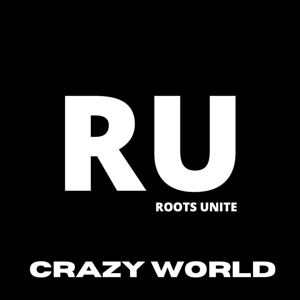 Crazy world. Crazy World одежда. Roots United logo.