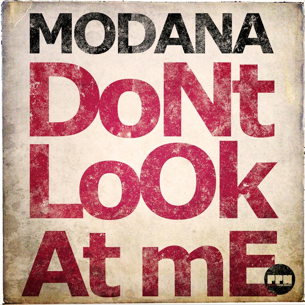 Don t look. Dont look at me. Modana hard 2 Luv u. Cry Steve Modana text Song.