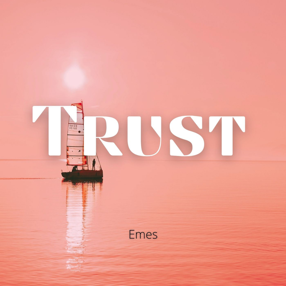 Trust me слушать. Emes.