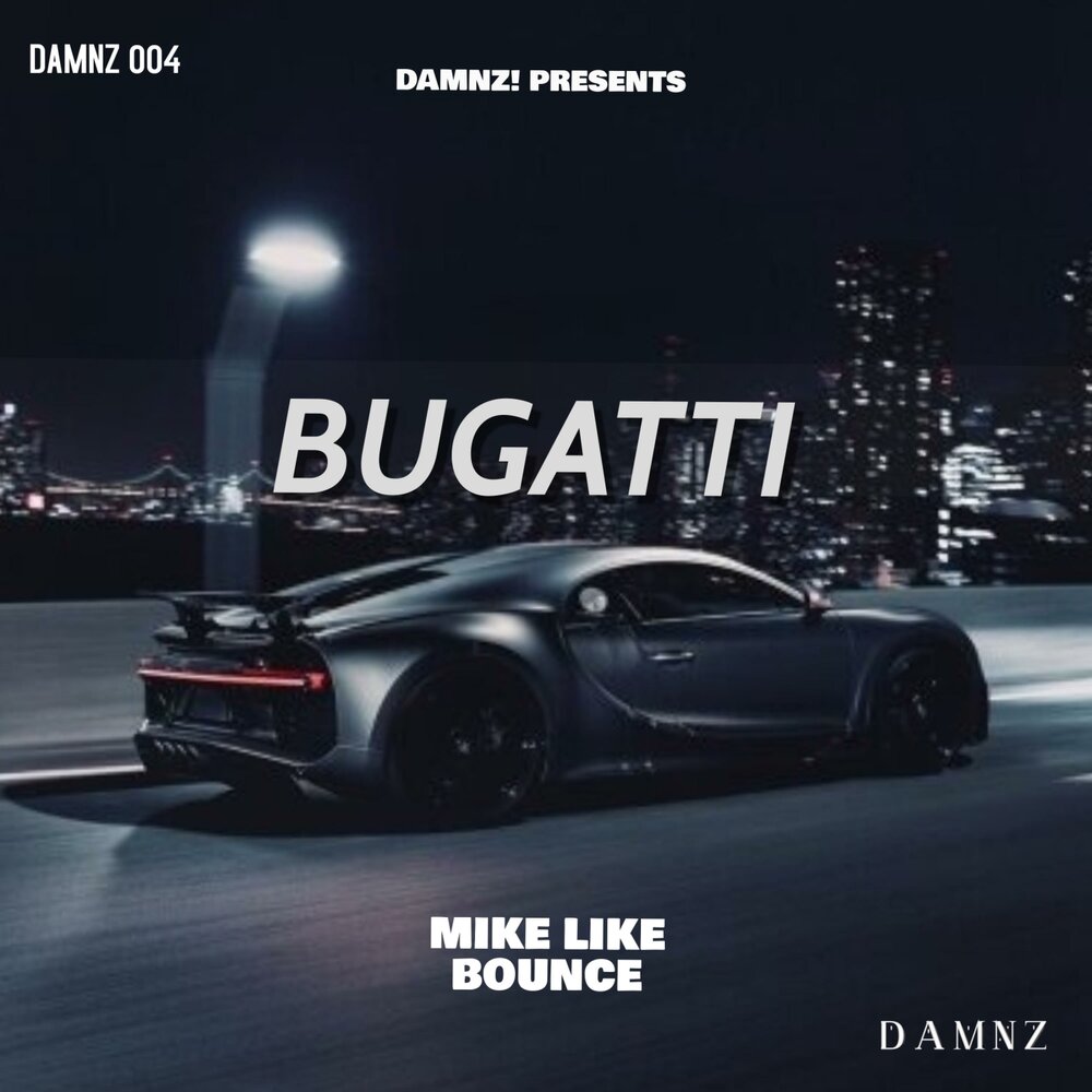 Bugatti Music лейбл. Песня Bugatti. Bugatti слушать. Bugatti песня