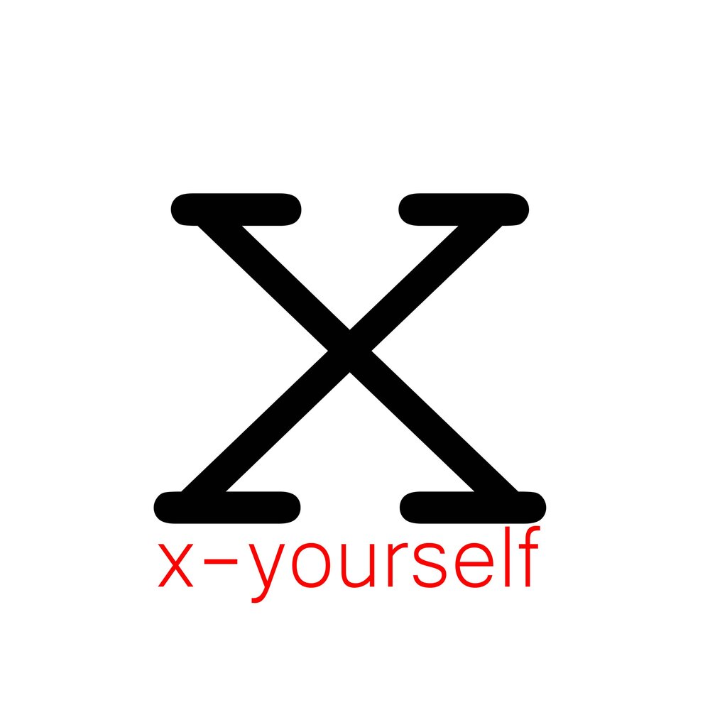 X yourself