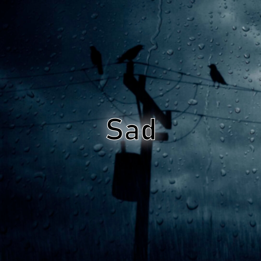 Listen to the Sad Music.