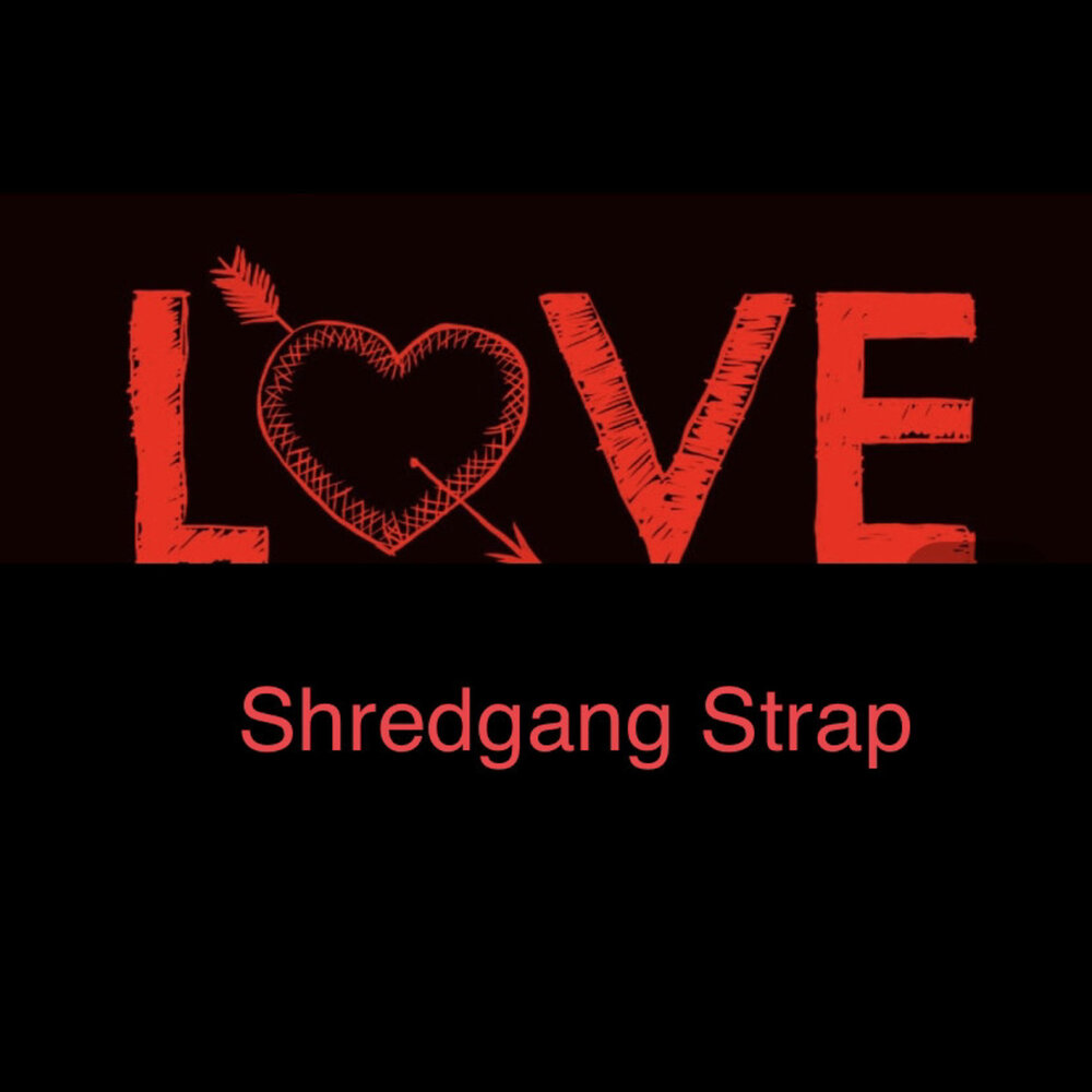 Strap love