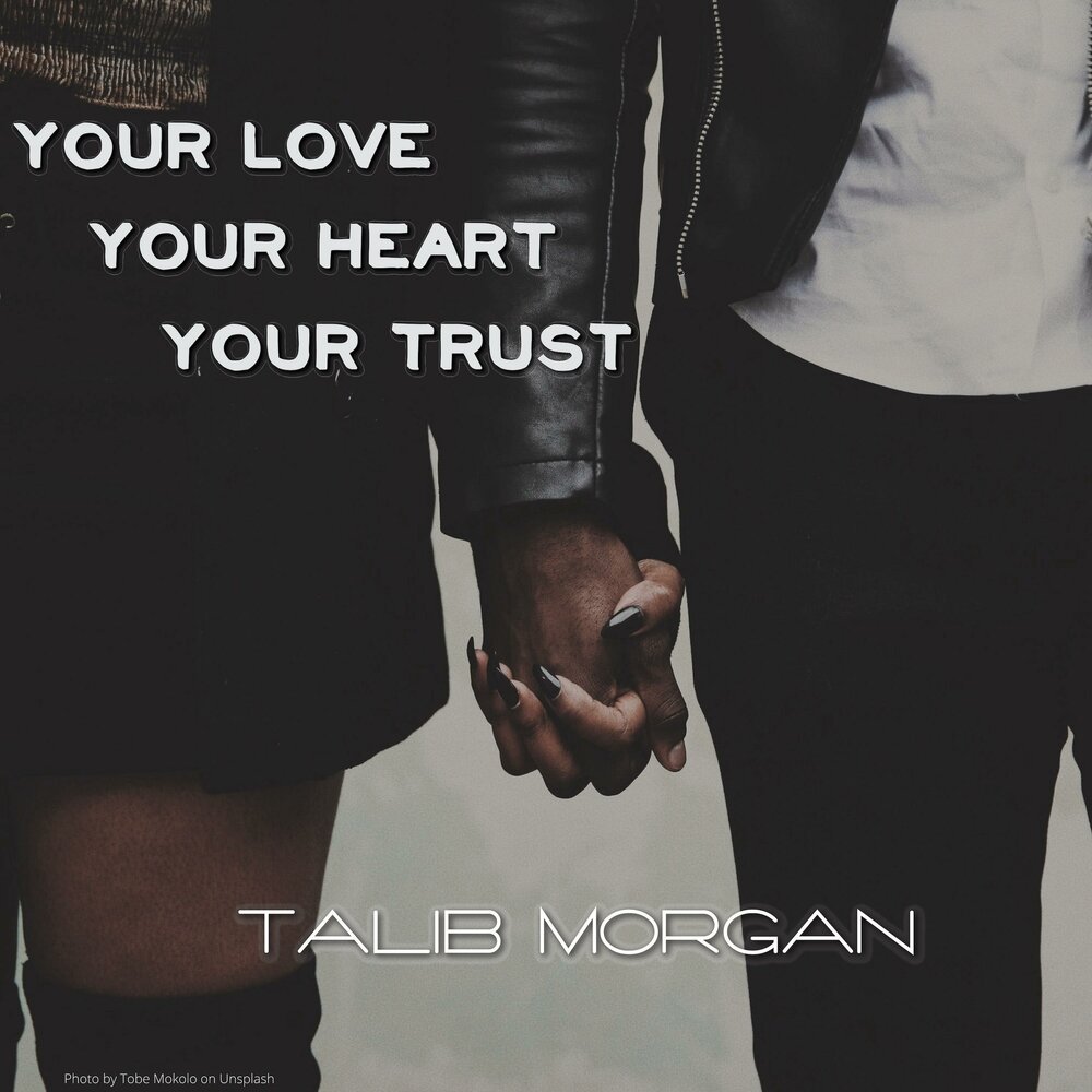 Trust your love