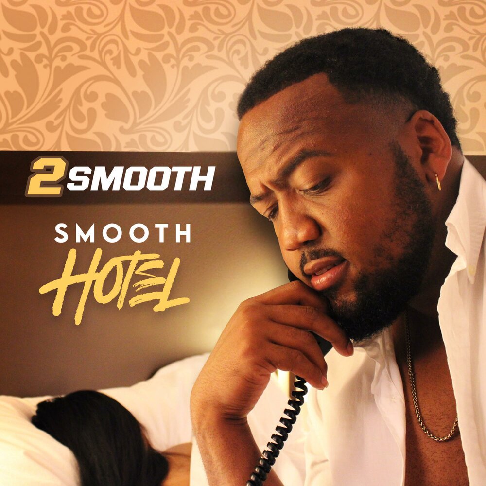 2 smooth. 2 smooth