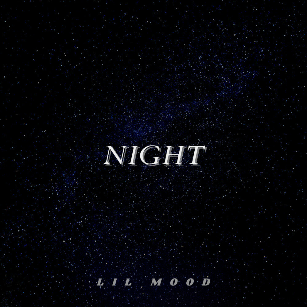 Lil Night. Mood на 2 ночи:.