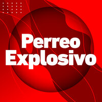 Perreo Explosivo