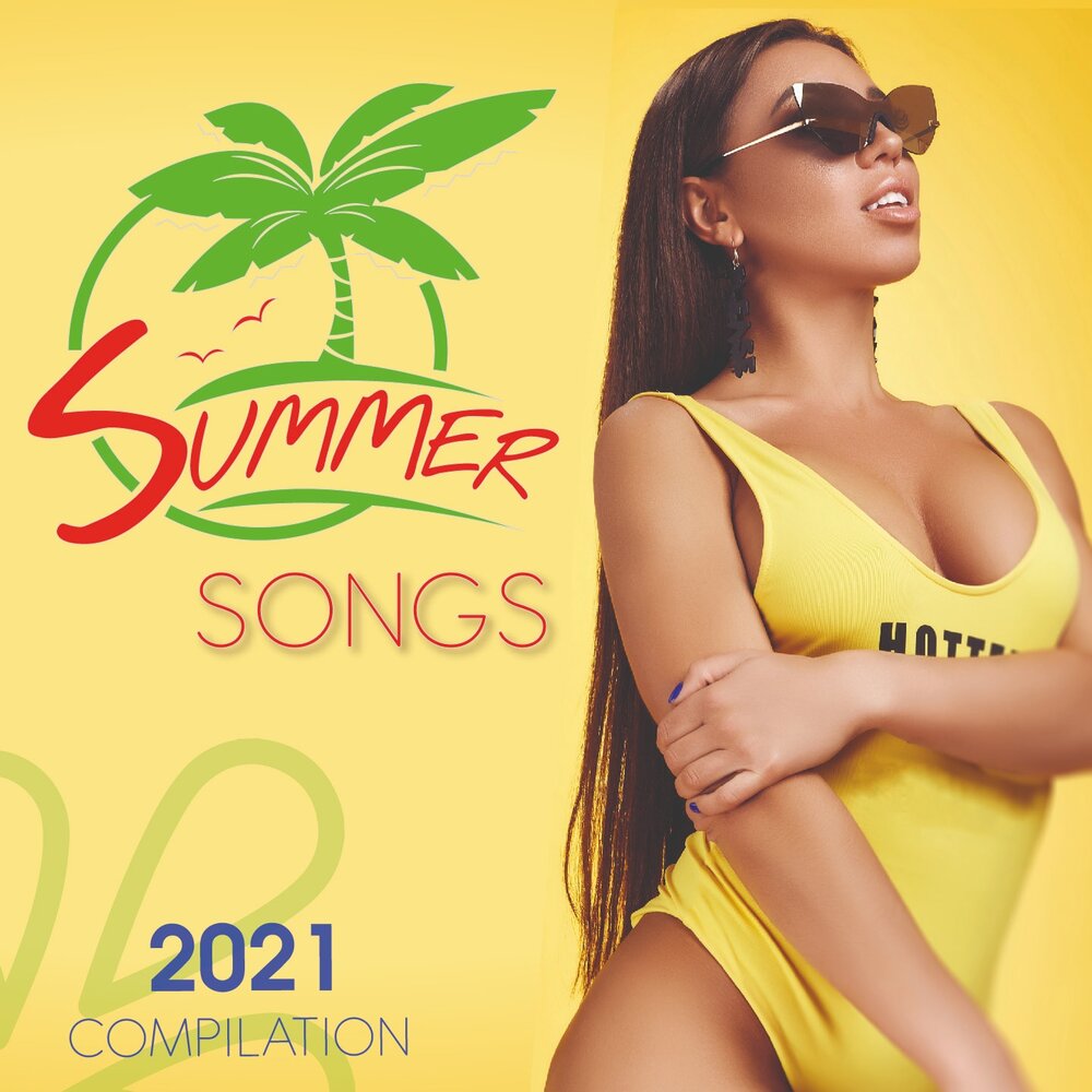 Слушать песни лето 2024. Ремикс про песню лето. Songs Compilation. Не лето песни слушать 2021.