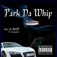 Park Da Whip