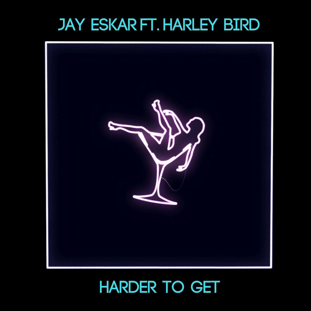 Get singled. Jay Eskar. Harley Bird певец. Jay Eskar to the Top. Jay Eskar to the Top текст.