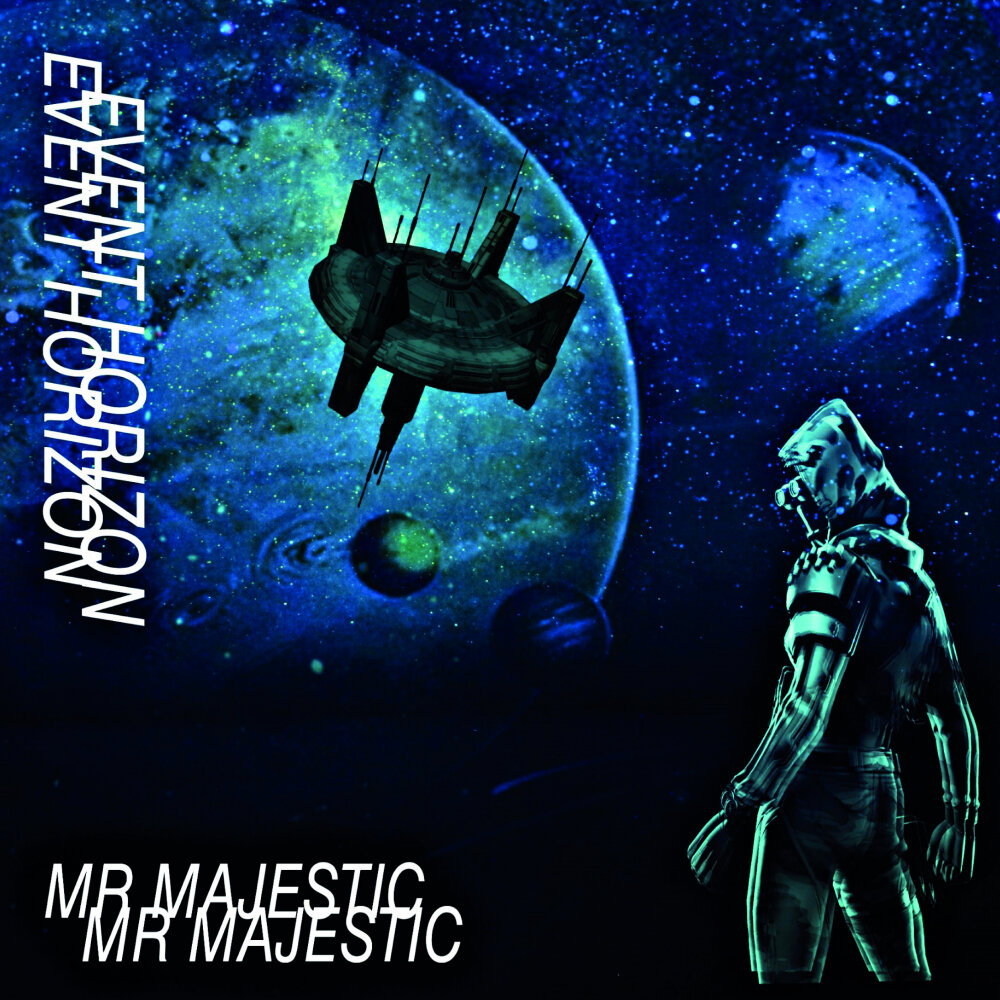 Mr Majestic альбом Event Horizon слушать онлайн бесплатно на Яндекс Музыке ...