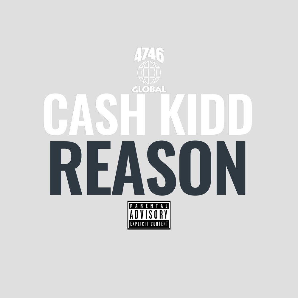 Cash Kidd. Reason песня. Reason picture.