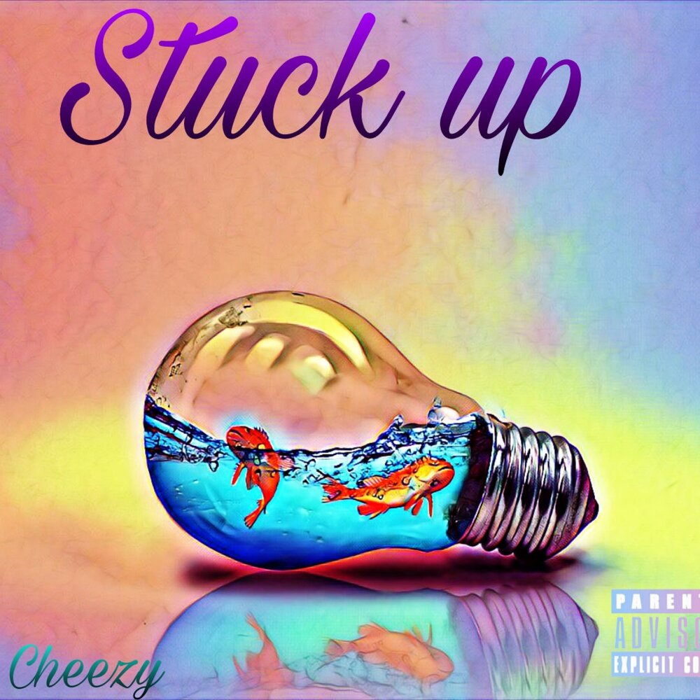 Be stuck up