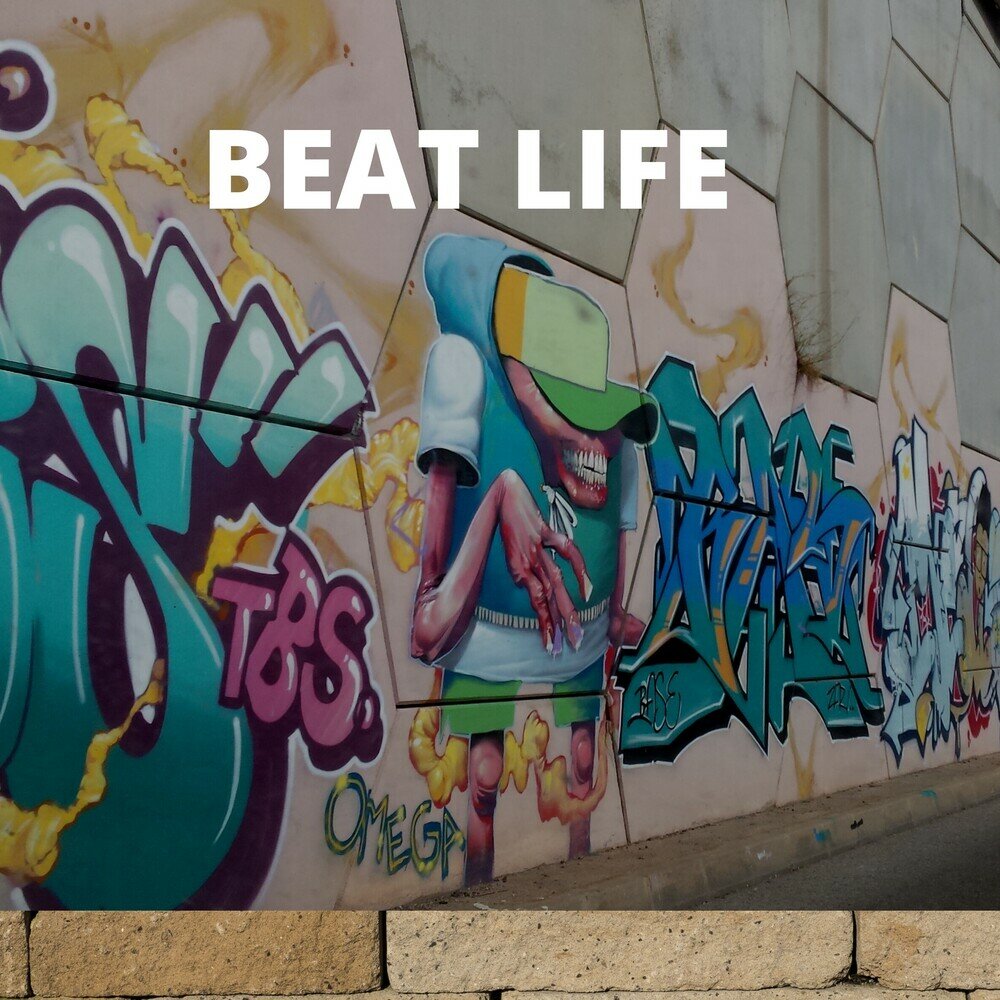 Life is beat. Beat Life.