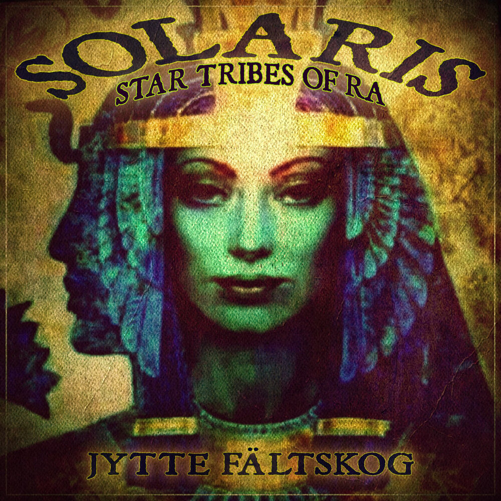 Star tribe. Solaris Star. Stockholm Sunrise (feat. Jytte Fältskog).