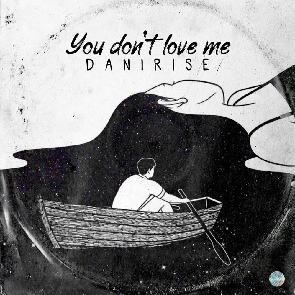 You don t love me anymore