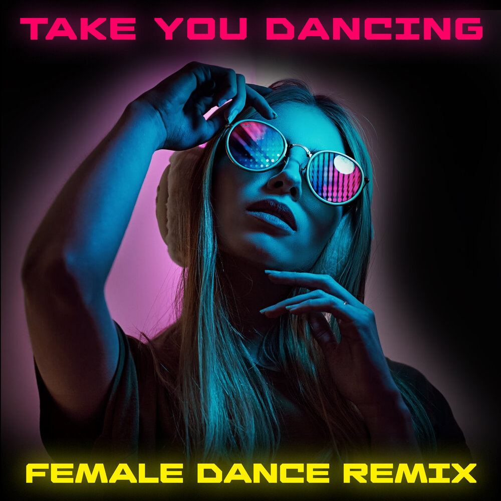 Dancin ремикс. Танцуй ремикс. Mabel Tiesto певица. Take you Dancing.