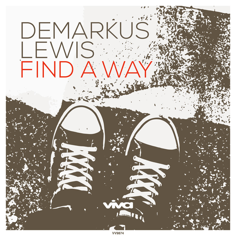 Find a way up. Body Tonic Demarkus Lewis обложка. Find the way. Find a way песня. Demarkus магазин.