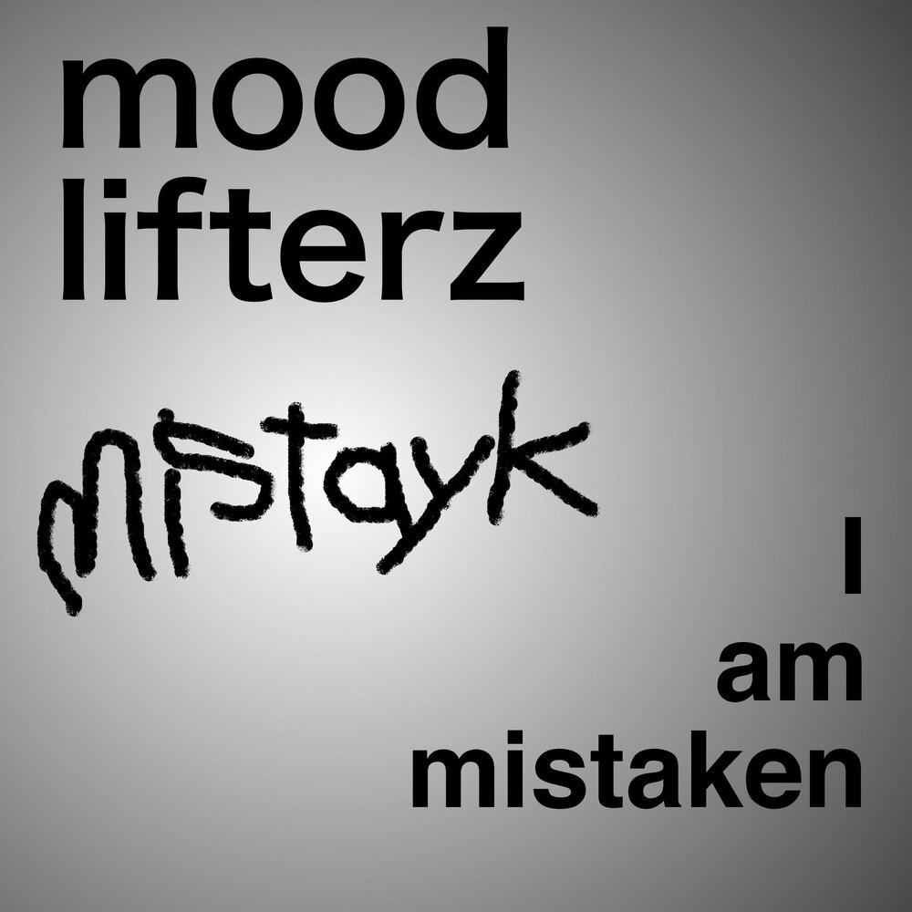 If i am not mistaken. Lift mood.