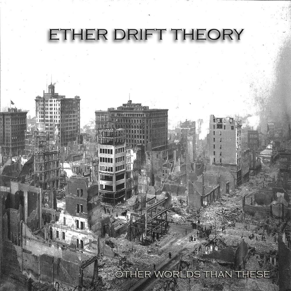 Other worlds than these. Ether Drift Theory.