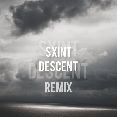 Скачать песню SXINT - DESCENT (Remix)