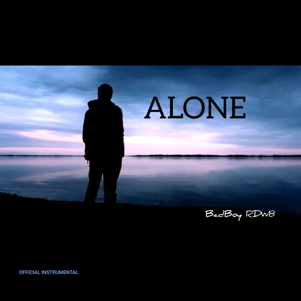 Alone слушать. Alone слушать. Alone слушать. Alone певец. Alone слушать.