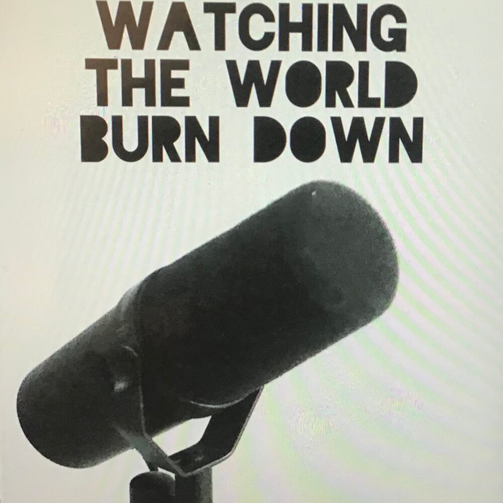 World is burning. Matthew Webb. Watch the World Burn песни.