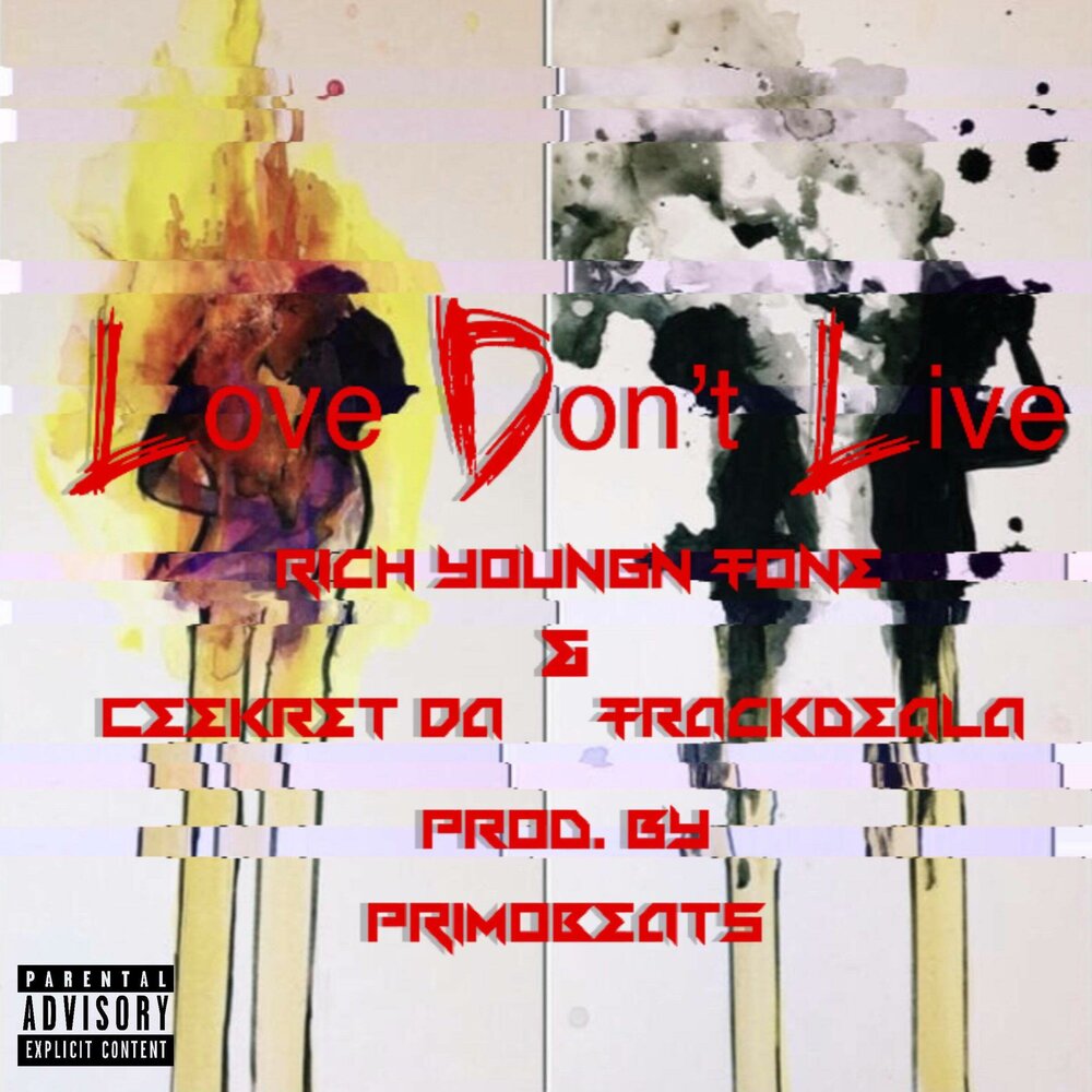 Love don t live