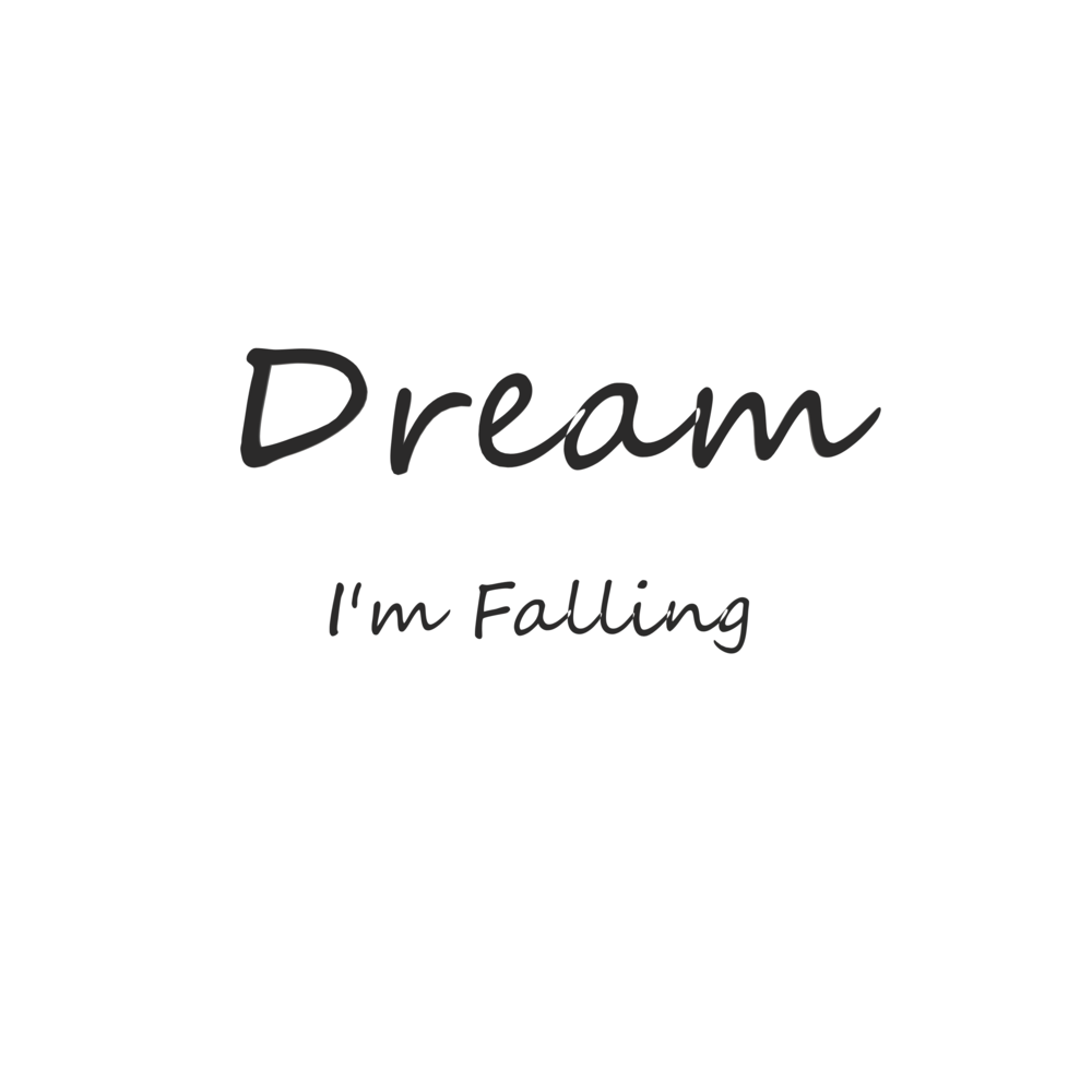 Im my dream i. Hi im Dream. Im your Dreams.