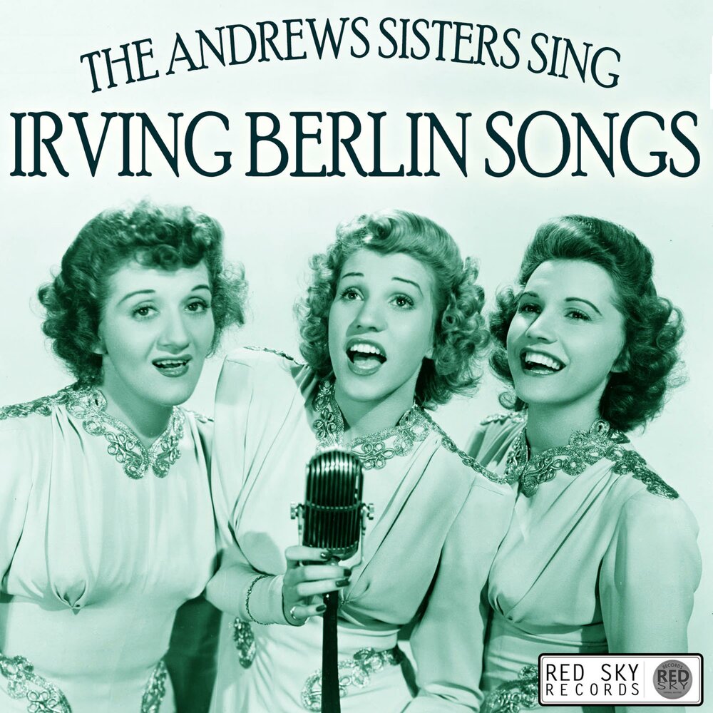 The andrews sisters. Сестры Эндрюс. Сестры Эндрюс Синг. Сестры Эндрюс песни. Andrews sisters слушать.