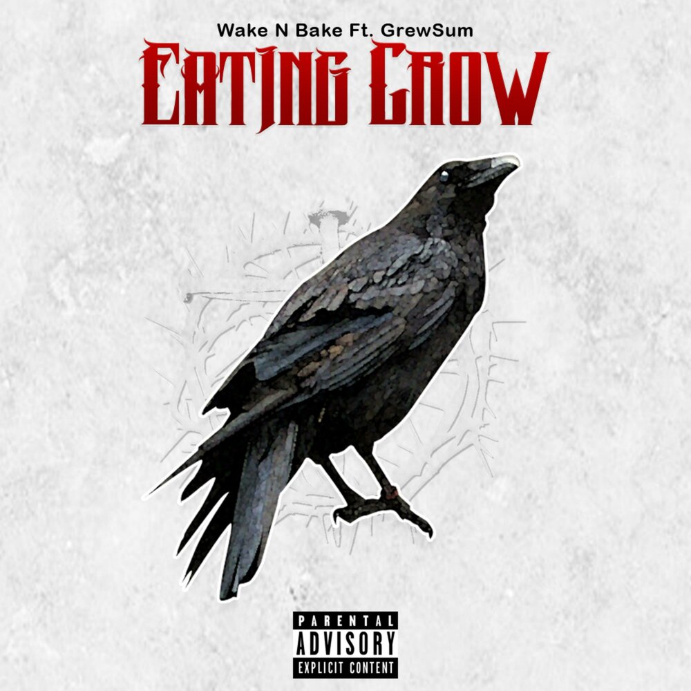 Eating Crow.